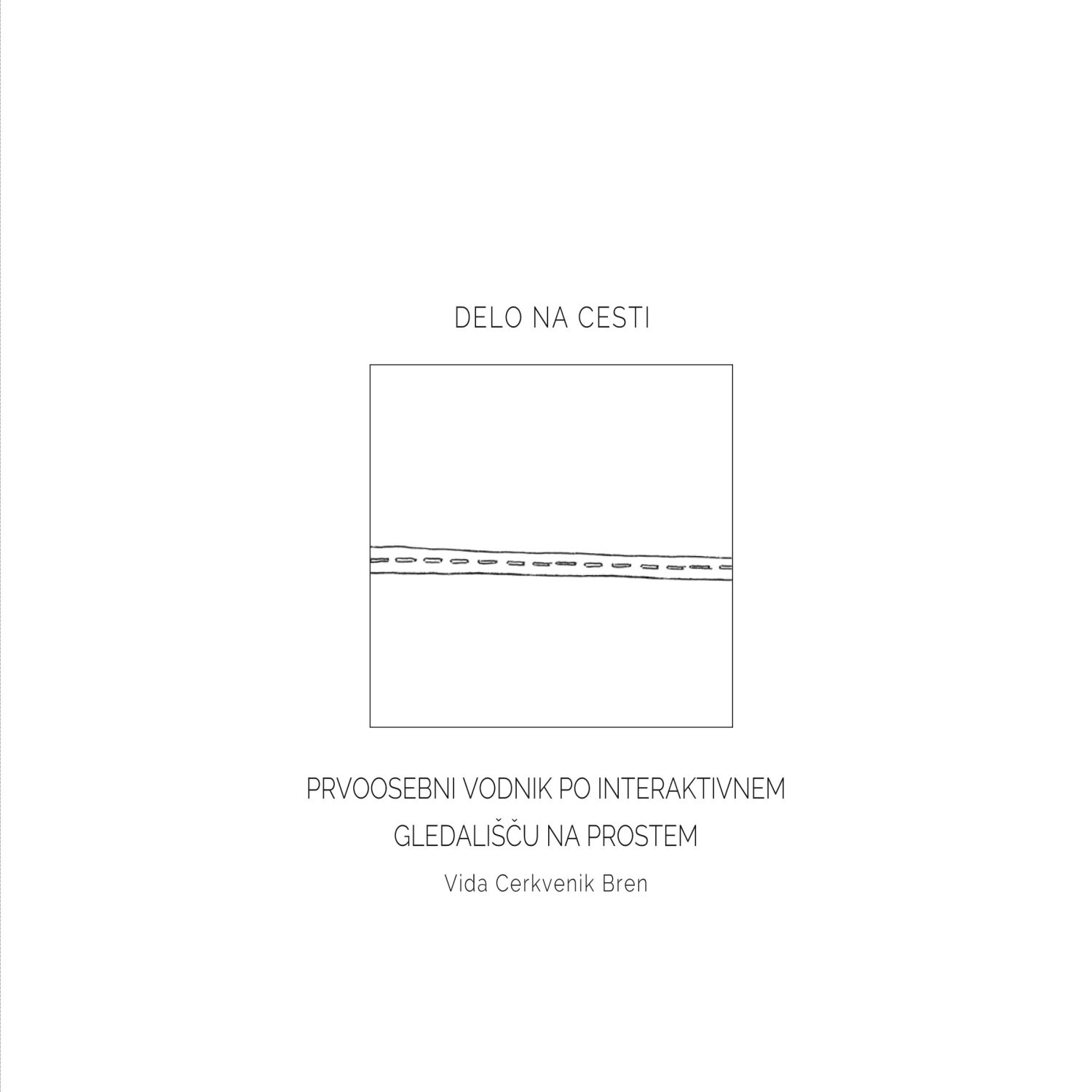 Delo-na-cesti_KUD Ljud